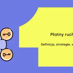 Grafika symbolizuje, co znaczy odpłatnie: płatny ruch w marketingu, z definicją, strategiami i wskazówkami.